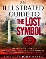 An Illustrated Guide to The Lost Symbol - John Weber