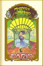 MYST IN METRO-PARIS#1 (My Name Is Paris) - Elizabeth Howard, Michael W. Kaluta