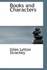 Books and Characters - Lytton Strachey