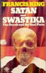 Satan and Swastika - Francis X. King