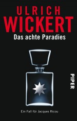 Das achte Paradies - Ulrich Wickert