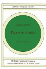 Papers on Syntax - Zellig S. Harris, Henry Hiz