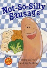 Not-So-Silly Sausage - Stella Gurney, Liz Million