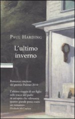 L'ultimo inverno - Paul Harding, Luca Briasco