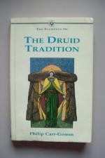 The Elements of the Druid Tradition - Philip Carr-Gomm