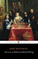 Discourse on Method and Related Writings (Penguin Classics) - René Descartes, Desmond Clarke