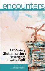 21st Century Globalization: Perspectives from the Gulf - Jan Nederveen Pieterse, Habibul Haque Khondker