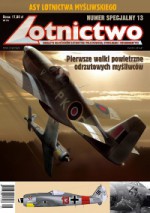 Lotnictwo - Numer Specjalny 13/2010 - Mirosław Wawrzyński, Jerzy Gruszczyński, Krzysztof Zalewski, Andrzej Olejko, Przemysław Skulski, Michał Fiszer, Szymon Tetera