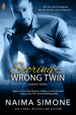 Scoring with the Wrong Twin (WAGS) - Naima Simone