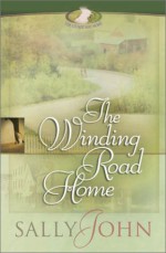 The Winding Road Home - Sally John