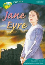 Jane Eyre (Oxford Reading Tree: Stage 16 A: Tree Tops Classics) - Margaret McAllister