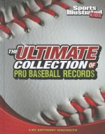 The Ultimate Collection of Pro Baseball Records - Anthony Wacholtz