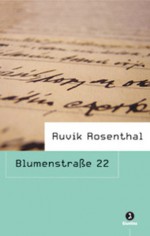 Blumenstraße 22 - ruvik Rosenthal, Ofra Bannet, Raffaella Scardi