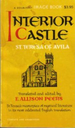 Interior Castle - Teresa of Ávila, E. Allison Peers