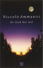 Zo God het wil - Niccolò Ammaniti, Etta Maris