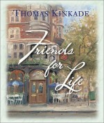 Friends for Life - Thomas Kinkade