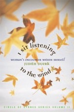 I Sit Listening to the Wind - Judith Duerk