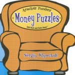 Armchair Puzzlers: Money Puzzles (Armchair Puzzlers) - Sergiy Klymchuk