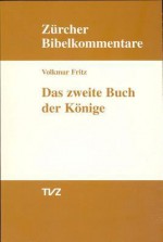 Das Zweite Buch Der Konige - Hermann Spieckermann, Hans Weder