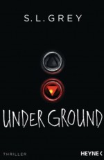 Underground - S.L. Grey