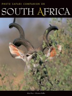 South Africa Safari Companion (Safari Companions) - Alain Pons, Christine Baillet, Christine Balliet