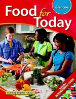 Food for Today, Student Edition - McGraw-Hill, Glencoe