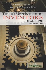 The 100 Most Influential Inventors of All Time - Robert Curley