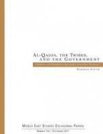 Al-Qaida. the Tribes. and the Government: Lessons and Prospects for Iraq's Unstable Triangle (Middle East Studies Occasional Papers Number Two) - Norman Cigar, Marine Corps University Press