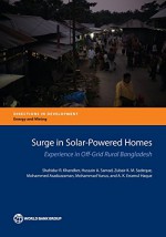 Surge in Solar-Powered Homes: Experience in Off-Grid Rural Bangladesh (Directions in Development) - Shahidur R. Khandker, Hussain A. Samad, Zubair K.M. Sadeque, Mohammed Asaduzzaman, Mohammad Yunus, A.K. Enamul Haque