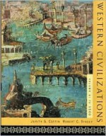 Western Civilizations, Fifteenth Edition, Volume A: To 1500 - David D. Coffin, Robert Stacey, Judith Coffin