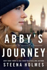 Abby's Journey - Steena Holmes