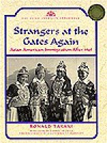 Strangers at the Gates Again: Asian American Immigration After 1965 - Ronald Takaki