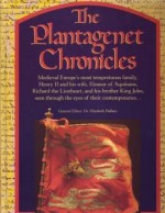 The Plantagenet Chronicles - Elizabeth Hallam