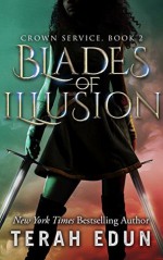 Blades Of Illusion - Terah Edun