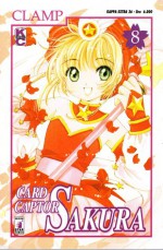 Cardcaptor Sakura, Vol. 08 - CLAMP, Chigusa Namihira, Andrea Pietroni