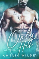 Only His - Amelia Wilde