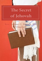 The Secret of Jehovah - Steven C. Brown