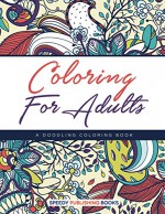 Coloring For Adults, a Doodling Coloring Book (Doodles Coloring and Art Book Series) - Speedy Publishing LLC