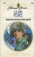 Enemy from the Past (Harlequin Presents, #330) - Lilian Peake