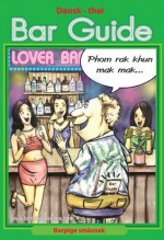 Dansk-Thai Bar Guide (Danish Edition) - Mark Reynolds