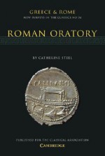 Roman Oratory - Catherine Steel, John Taylor