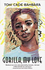 Gorilla, My Love - Toni Cade Bambara