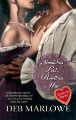 Scandalous Lord, Rebellious Miss - Deb Marlowe