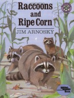 Raccoons and Ripe Corn (Reading Rainbow Books) - Jim Arnosky