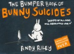 The Bumper Book of Bunny Suicides - Andy Riley