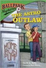 The Astro Outlaw - David A. Kelly, Mark Meyers