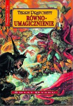 Równoumagicznienie (Świat Dysku, #3) - Piotr W. Cholewa, Terry Pratchett