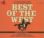 Best of the West, Vol. 1: Classic Stories from the American Frontier - Arte Johnson, Will Henry, Elmer Kelton, Matt Braun, Gary McCarthy, Bill Gullick