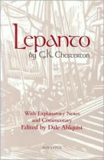 Lepanto - G.K. Chesterton, Dale Ahlquist