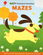 Mazes - Flash Kids Editors, Steve Mack